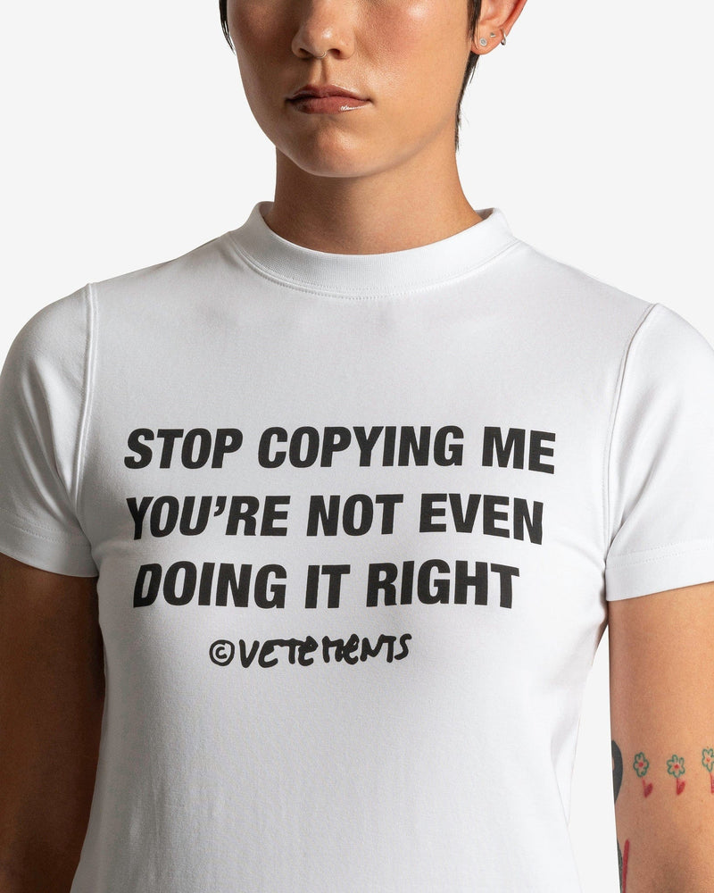 VETEMENTS Women T-Shirts Stop Copying Me Fitted T-Shirt in White
